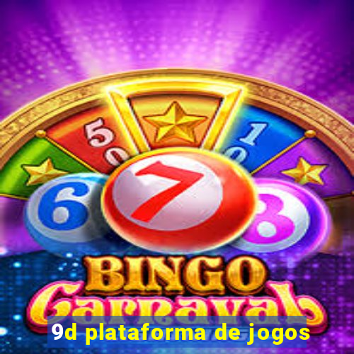 9d plataforma de jogos